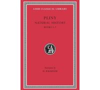 Pliny Natural History, Volume II: Books 3-7 (Copertina rigida)
