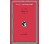 Pliny the Younger Letters, Volume I: Books 1-7 (Copertina rigida)