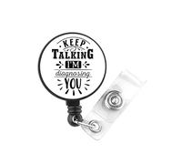 PLITI Bobina di badge per psicologia, regalo per psicologia, regalo per la salute mentale, con scritta "Keep Talking I'm Diagnostosing You" (lingua italiana non garantita)