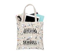 PLITI Gabbiano regalo per le donne amanti del gabbiano regalo Always Be Yourself Unless You Can Be A Seagull Tote Bag Nemo Seagull Gift, Può essere gabbiano Tgu, medium