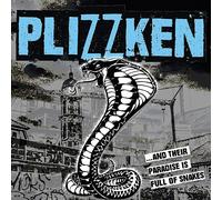 Plizzken And Their Paradise Is Full Of Snakes (Vinyl LP)