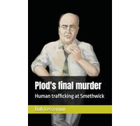 Plods final murder: Human trafficking at Smethwick