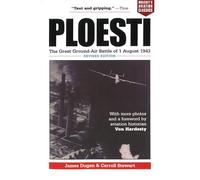 James Dugan Carroll Stewart Ploesti (Tascabile)