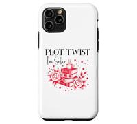 Plot Twist I'm Sober AF Recovery Sobriety Coffee Book Lovers Custodia per iPhone 11 Pro