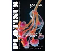 Plotinus Ennead IV.9: on Whether All Souls Are One: Translation, with an Introduction, and Commentary (The Enneads of Plotinus)