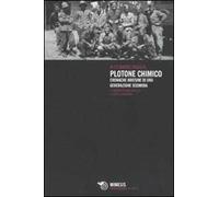 Plotone chimico. Cronache abissine di una generazione scomoda