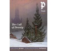 Plough Quarterly No. 46 - The Call of Beauty: UK Edition