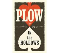 Plow: In the Hollows