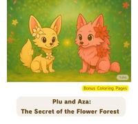Plu and Aza: The Secret of the Flower Forest