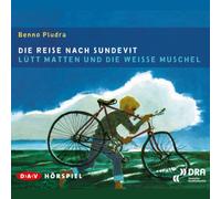 Pludra,Benno - Die Reise Nach Sundevit/Lütt