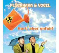 Plückhahn & Vogel - Hart, aber unfair