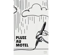 Pluie Au Motel: Histoires Courtes Bilingues Pour Apprendre L'Anglais
