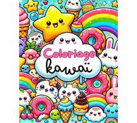 Pluie de Mignonnerie : Livre de Coloriage Kawaii