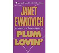 Janet Evanovich Plum Lovin' (Tascabile) Between the Numbers Novel