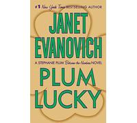Plum Lucky: A Stephanie Plum Between the Numbers Novel