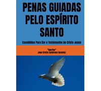 PLUMAS GUIADAS PELO ESPÍRITO SANTO: Escolhidos Para Dar o Testemunho de Cristo Jesus