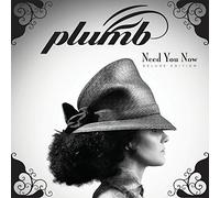 Plumb - Need You Now