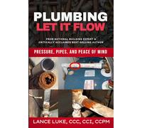Plumbing Let It Flow: Pressure, Pipes, and Peace of Mind