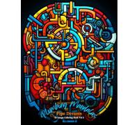 Plumbing Mandalas: Pipe Dreams Coloring Book Vol 3