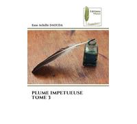 PLUME IMPETUEUSE TOME 3