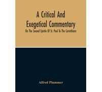 Plummer, Alfred A Critical And Exegetical Commentary On The Second Ep Book NUOVO