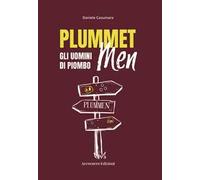 Plummet Men. Gli uomini di piombo