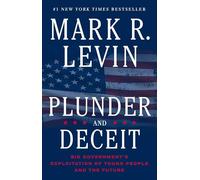 Mark R Levin Plunder and Deceit (Tascabile)