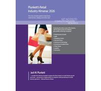 Plunkett's Retail Industry Almanac 2026: Retail Industry Market Research, Statistics, Trends and Leading Companies