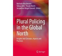 Plural Policing in the Global North (Copertina rigida)