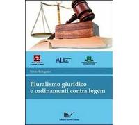 Pluralismo giuridico e ordinamenti contra legem