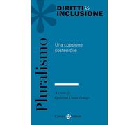 Pluralismo. Una coesione sostenibile