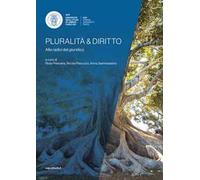 Pluralità & diritto. Alle radici del giuridico