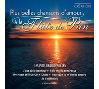 Plus Belles Chansons D'Amour A La Flute De Pan - Plus Belles Chansons D'Amour A La Flute De Pan