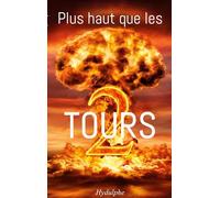 Plus haut que les 2 tours
