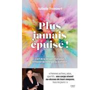 Plus jamais épuisé ! - L'art de la récupération pour retrouver de l'énergie au quotidien
