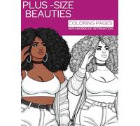 Plus-Size Beauties: Coloring Pages With Words of Affirmation