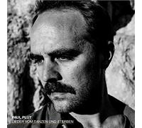 Plut,Paul - Lieder Vom Tanzen und Sterben