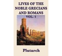 Plutarch Lives of the Noble Grecians and Romans Vol. 1 (Copertina rigida)
