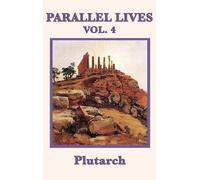 Plutarch Parallel Lives Vol. 4 (Copertina rigida)