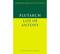 Plutarch Plutarch: Life of Antony (Tascabile) Cambridge Greek and Latin Classics