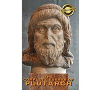 Plutarch The Complete Essays of Plutarch (Deluxe Library Edit (Copertina rigida)
