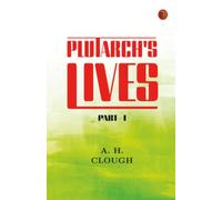 Plutarch's Lives Part - I