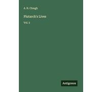 Plutarch's Lives: Vol. 5