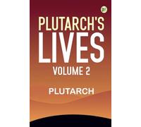 Plutarch's Lives Volume 2