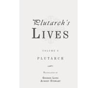 Plutarch's Lives, Volume 2 (of 4): Classic Edition Republished by North Publishers
