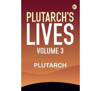 Plutarch's Lives Volume 3