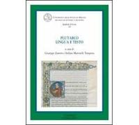 Plutarco. Lingua e testo. Atti del Convegno (Milano, 18-20 giugno 2009)