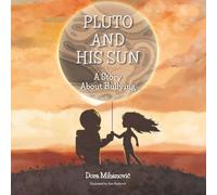Pluto and His Sun: The Story about Bullying