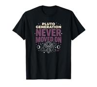 Plutone Generation Plutone astrologia Plutone Placement Gift Maglietta