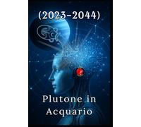 Plutone in Acquario (2023-2044)